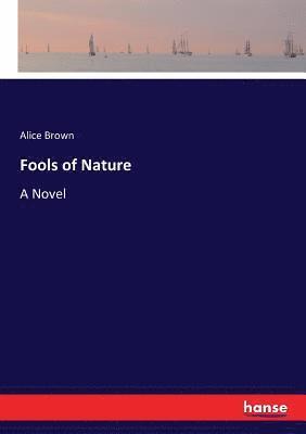 Fools of Nature