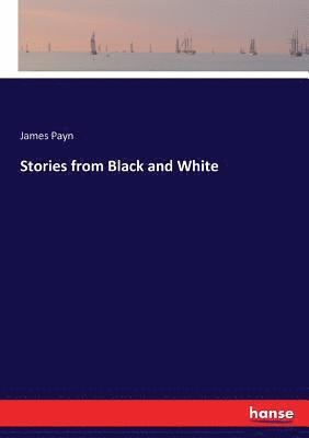 Stories from Black and White