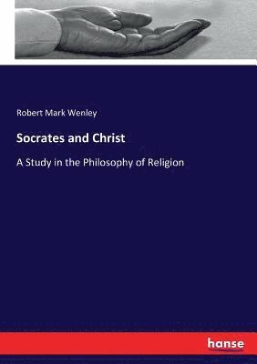 Robert Mark Wenley - Socrates and Christ, Häftad. Tillgänglighet: Lägg i varukorg