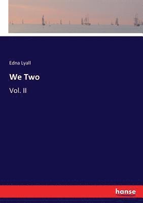 Edna Lyall - We Two, Häftad