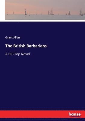 Grant Allen - British Barbarians, Häftad