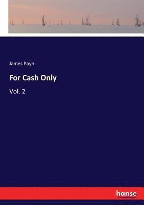 For Cash Only