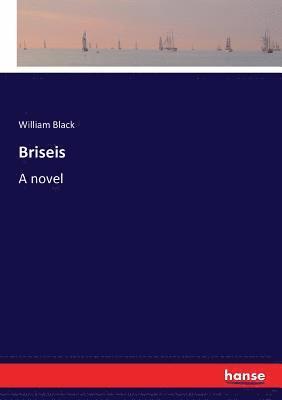 William Black - Briseis, Häftad