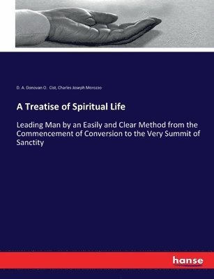 D a Donovan O Cist, Charles Joseph Morozzo - Treatise of Spiritual Life, Häftad