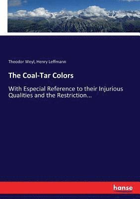 Theodor Weyl, Henry Leffmann - Coal-Tar Colors, Häftad