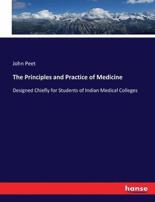 John Peet - Principles and Practice of Medicine, Häftad. Tillgänglighet: Lägg i varukorg