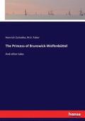 The Princess of Brunswick-Wolfenbuttel