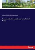 Remarks on the Use and Abuse of Some Political Terms