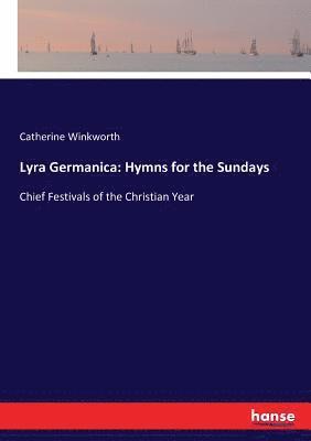 Catherine Winkworth - Lyra Germanica, Häftad