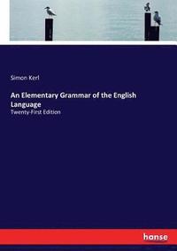Elementary Grammar of the English Language