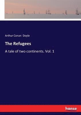 Arthur Conan Doyle - Refugees, Häftad