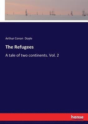 Arthur Conan Doyle - Refugees, Häftad