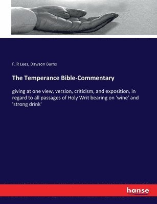 F R Lees, Dawson Burns - Temperance Bible-Commentary, Häftad. Tillgänglighet: Lägg i varukorg