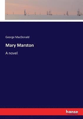 George MacDonald - Mary Marston, Häftad