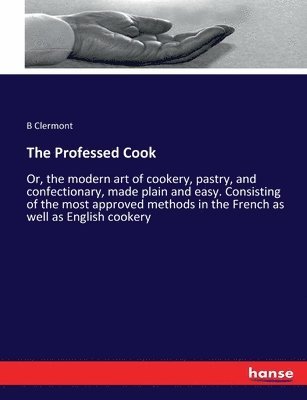B Clermont - Professed Cook, Häftad