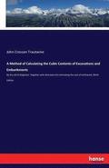 Method of Calculating the Cubic Contents of Excavations and Embankments