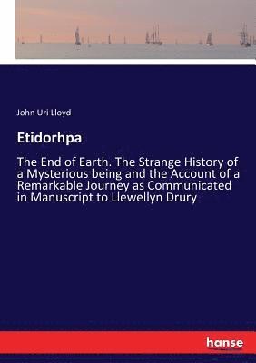 John Uri Lloyd - Etidorhpa, Häftad