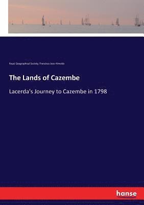 Royal Geographical Society, Francisco Jose Almeida - Lands of Cazembe, Häftad. Tillgänglighet: Lägg i varukorg