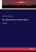 The colonial Parson of New England