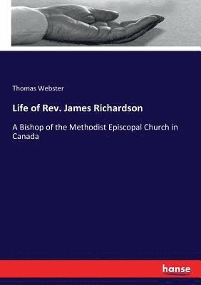 Thomas Webster - Life of Rev. James Richardson, Häftad