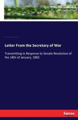 Letter From the Secretary of War