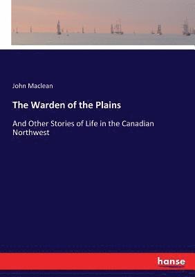 John MacLean - Warden of the Plains, Häftad