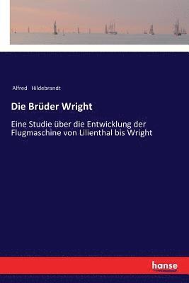 Alfred Hildebrandt - Brüder Wright, Häftad