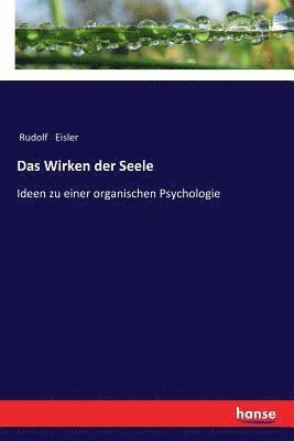Rudolf Eisler - Wirken der Seele, Häftad