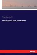 Macchiavellis Buch vom F�rsten