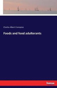 Foods and food adulterants