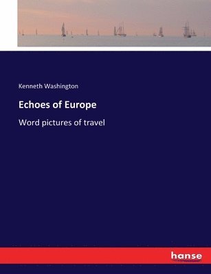 Kenneth Washington - Echoes of Europe, Häftad. Tillgänglighet: Lägg i varukorg