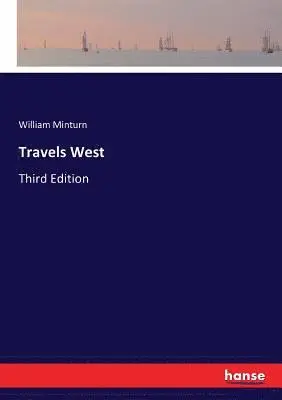William Minturn - Travels West, Häftad. Tillgänglighet: Lägg i varukorg
