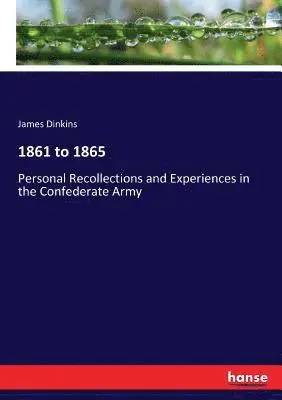James Dinkins - 1861 to 1865, Häftad. Tillgänglighet: Lägg i varukorg