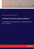 Le Grand's Manual for Stamp Collectors