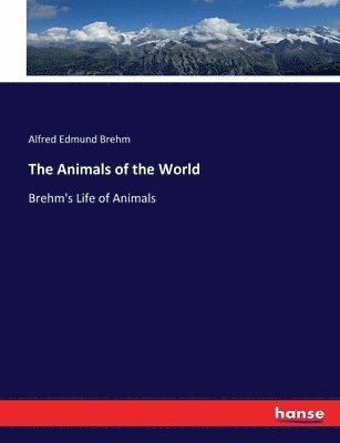 Animals of the World