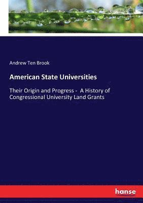 Andrew Ten Brook - American State Universities, Häftad. Tillgänglighet: Lägg i varukorg