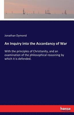 Jonathan Dymond - Inquiry into the Accordancy of War, Häftad
