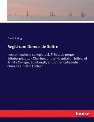 Registrum Domus de Soltre