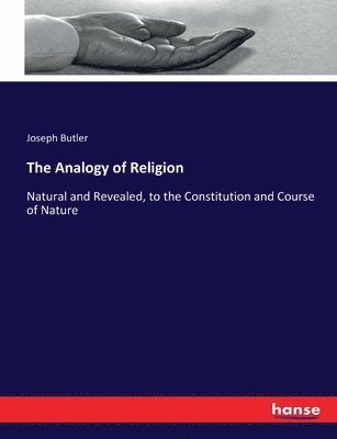 Joseph Butler - Analogy of Religion, Häftad