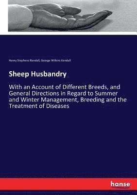 Henry Stephens Randall, George Wilkins Kendall - Sheep Husbandry, Häftad. Tillgänglighet: Lägg i varukorg