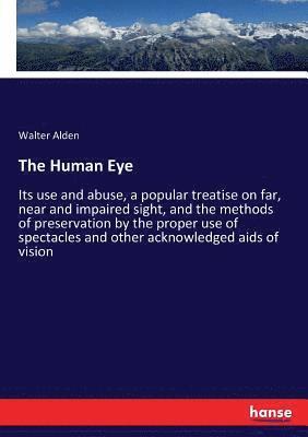 Walter Alden - Human Eye, Häftad. Tillgänglighet: Lägg i varukorg