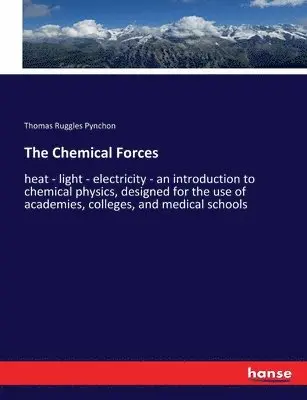 Thomas Ruggles Pynchon - Chemical Forces, Häftad. Tillgänglighet: Lägg i varukorg