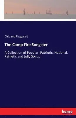 Dick And Fitzgerald - Camp Fire Songster, Häftad. Tillgänglighet: Lägg i varukorg