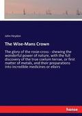 The Wise-Mans Crown