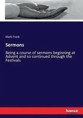 Mark Frank - Sermons, Häftad. Tillgänglighet: Lägg i varukorg