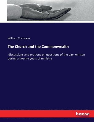 William Cochrane - Church and the Commonwealth, Häftad. Tillgänglighet: Lägg i varukorg