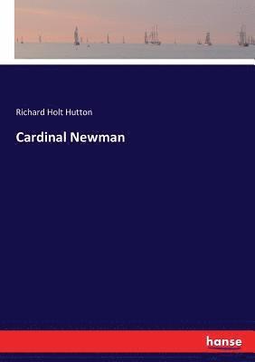 Richard H Hutton - Cardinal Newman, Häftad