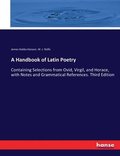 A Handbook of Latin Poetry