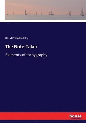 David Philip Lindsley - Note-Taker, Häftad. Tillgänglighet: Lägg i varukorg