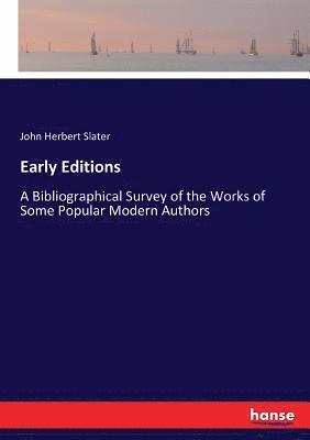 John Herbert Slater - Early Editions, Häftad
